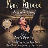 Marc Almond In Bluegate Fields: Live At Wilton`s