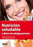Nutricion Saludable y Dietas de Adelgazamiento
