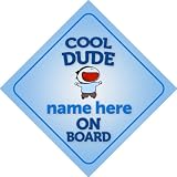 Cool Dude On Board Personalised Car Sign New Baby Boy / Child Gift / Present