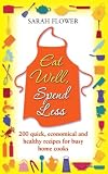 Eat Well, Spend Less
