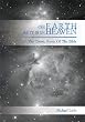 On Earth As It Is In Heaven: The Cosmic Roots of the Bible