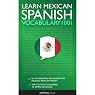 Learn Mexican Spanish - Word Power 2001