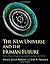 The new universe and the human future : how a shared cosmology could transform the world