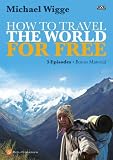 How To Travel The World For Free