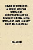 Beverage Companies: Alcoholic Beverage Companies, Businesspeople in the Beverage Industry, Coffee Companies, Drink Company Stubs, Tea Comp