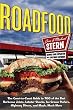 Roadfood: The Coast-to-Coast Guide to 700 of the Best Barbecue Joints, Lobster Shacks, Ice Cream Parlors, Highway Diners, and Much, Much More