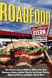 Roadfood : the coast-to-coast guide to 700 of the best barbecue joints, lobster shacks, ice cream parlors, highway diners, and much, much more