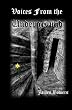 Voices from the Underground