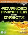 Advanced Animation with DirectX (Focus on Game Development)