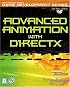 Advanced Animation with DirectX (Focus on Game Development)
