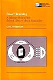 Power teaching : a primary role of the school library media specialist