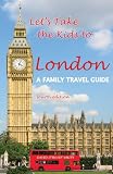 Lets Take the Kids to London