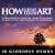 How Great Thou Art: 20 Glorious Hymns
