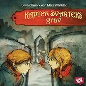 Kapten Svarteks grav [Captain Svartek's Grave] | [Lena Ollmark, Mats Wänblad]