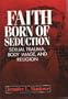 Faith Born of Seduction: Sexual Trauma, Body Image, and Religion