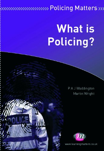 What is Policing? (Policing Matters Series)