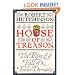House of Treason: The Rise & Fall of a Tudor Dynasty