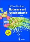 Biochemie und Pathobiochemie (Springer-Lehrbuch) - Georg L&ouml;ffler, Petro E. Petrides