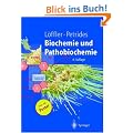 Biochemie und Pathobiochemie (Springer-Lehrbuch)