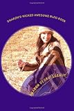 Sharon's Wicked Awesome Blog Book