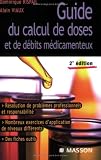 Guide du calcul de doses et de débits médicamenteux