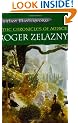 Chronicles of Amber: "Nine Princes in Amber", "The Guns of Avalon", "Sign of the Unicorn", "The Hand of Oberon", "The Courts of Chaos" (FANTASY MASTERWORKS)