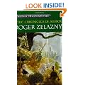 Chronicles of Amber: "Nine Princes in Amber", "The Guns of Avalon", "Sign of the Unicorn", "The Hand of Oberon", "The Courts of Chaos" (FANTASY MASTERWORKS)