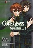 Code Geass : Suzaku of the Counterattack, Tome 1 :