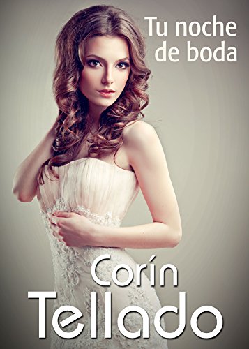 Tu noche de boda (Spanish Edition)
