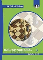 Build up your Chess 3: Mastery