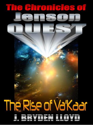 The Chronicles Of Jenson Quest - The Rise Of Va'kaar