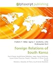Cover of Foreign Relations of South Korea by  6130058705