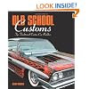 Old School Customs: Top Traditional Custom Car Builders