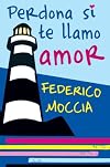 Perdona si te llamo amor