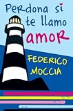 Perdona Si Te Llamo Amor