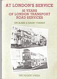 At London's service : 50 years of London Transport road services