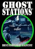 Books : Ghost Stations: Bk. 4: True Ghost Stories: Bk. 4