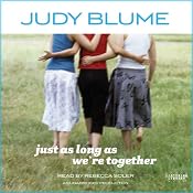 Just as Long as We're Together | [Judy Blume]