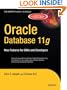 Oracle Database 11g: New Features for DBAs and Developers (Expert's Voice in Oracle)