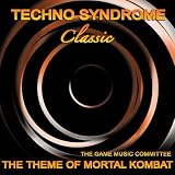 Classic Radio Version: Techno Syndrome (Theme of Mortal Kombat)