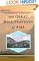 The Great Hill Stations Of Asia