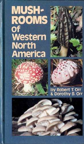 Mushrooms of Western North America (California Natural History Guides)