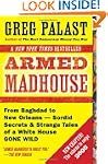 Armed Madhouse