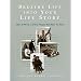 Breathe Life into Your Life Story: How to Write a Story People Will Want to Read