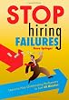 Stop Hiring Failures!