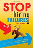 Stop Hiring Failures!