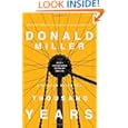 Donald Miller – A Million Miles in a Thousand Years