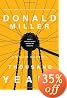 A Million Miles in a Thousand Years: What I Learned While Editing My Life