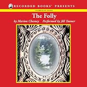 The Folly: The Fourth Volume of The Daughters of Mannerling | [Marion Chesney]