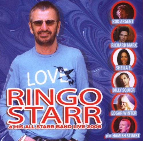 Ringo Starr - Ringo Starr & His All Starr Band Live 2006 (Live) - Zortam Music